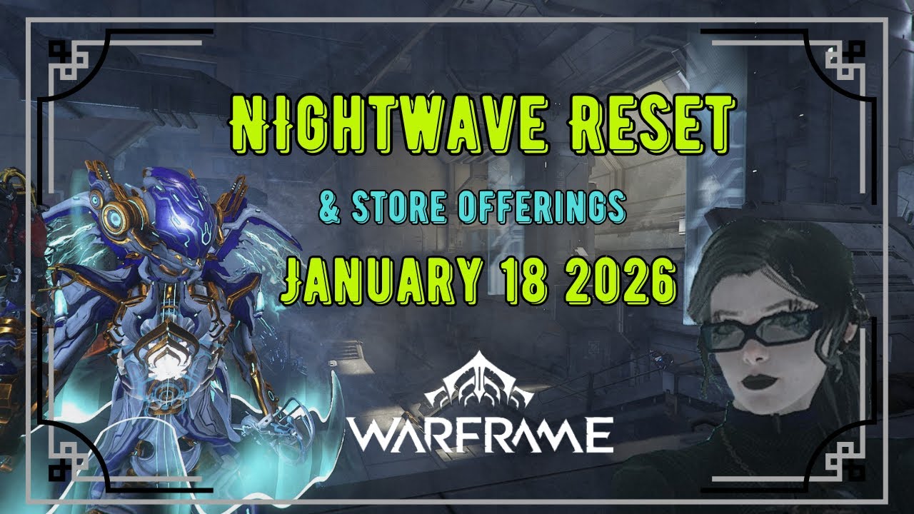 Warframe | Nightwave Reset and Store Offerings January 18, 2026