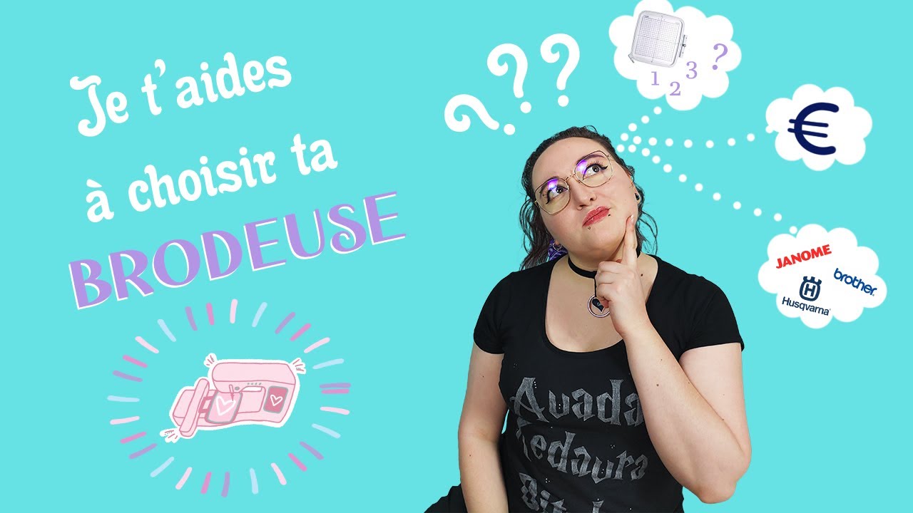 Comment bien choisir sa machine &agrave; broder ? ~ Conseils broderie machine pour d&eacute;buter