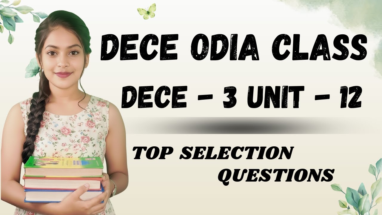 DECE 3 UNIT 12 (ODIA MIDUM DECE MCQ CLASS) COMPLETE SELECTED QUESTIONS // EXAMGUIDE