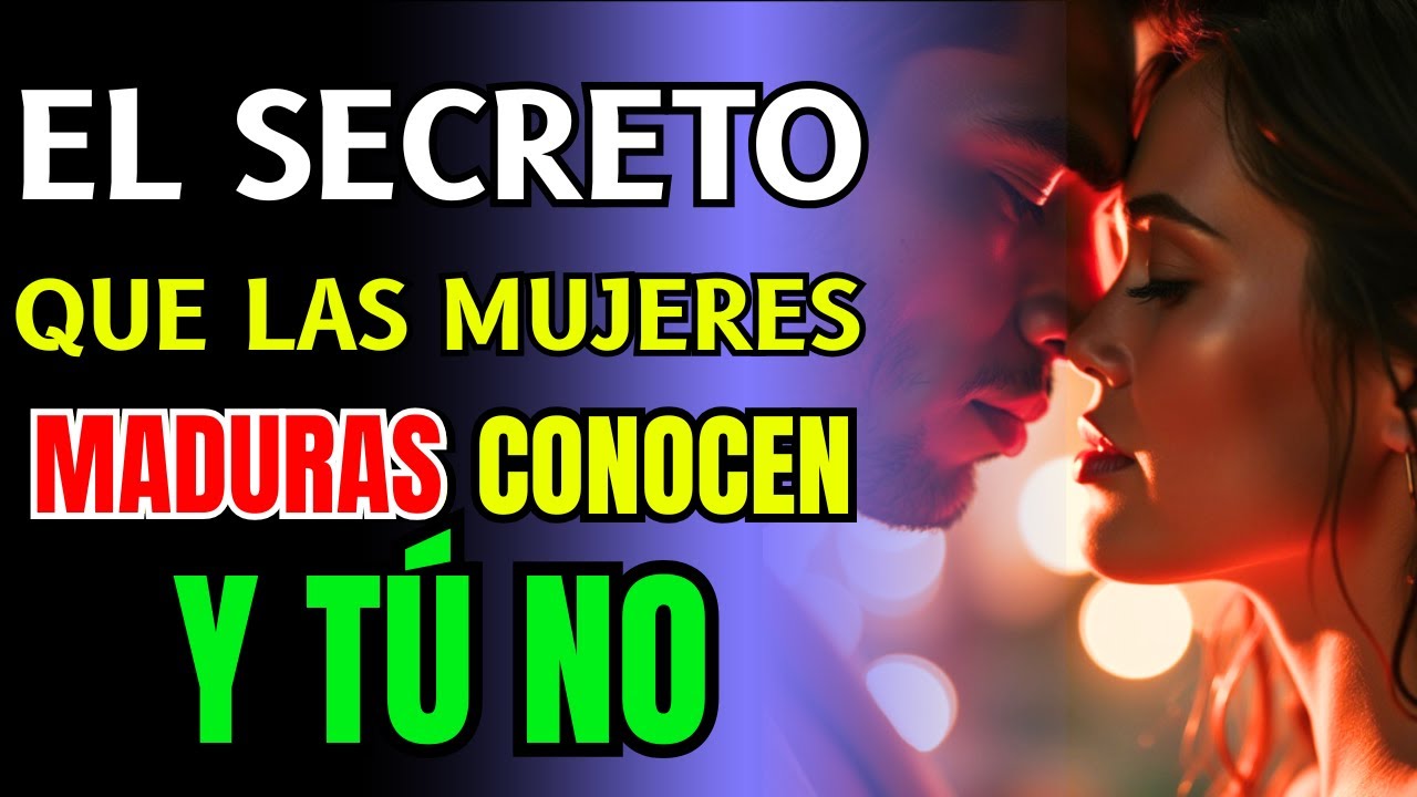 El Método Secreto de las Mujeres Maduras Para Tener a un Hombre Rendido a Sus Pies