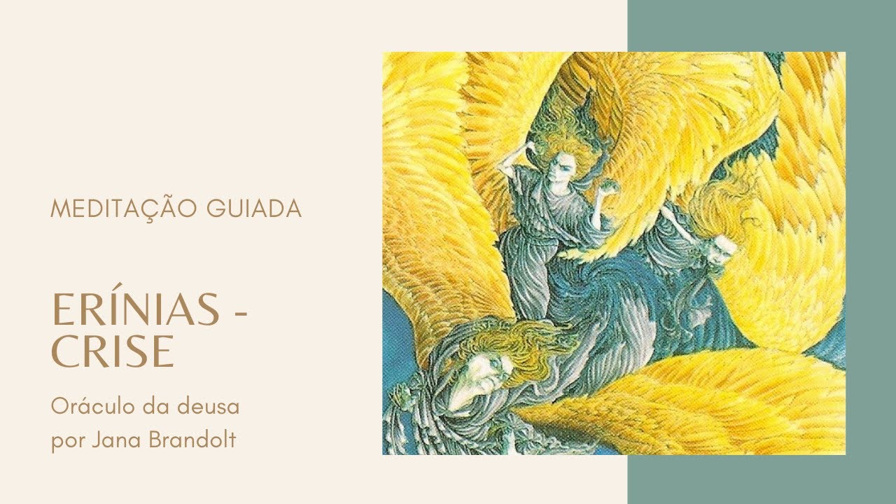 Er&iacute;nias | Crise - Or&aacute;culo da deusa #or&aacute;culodadeusa