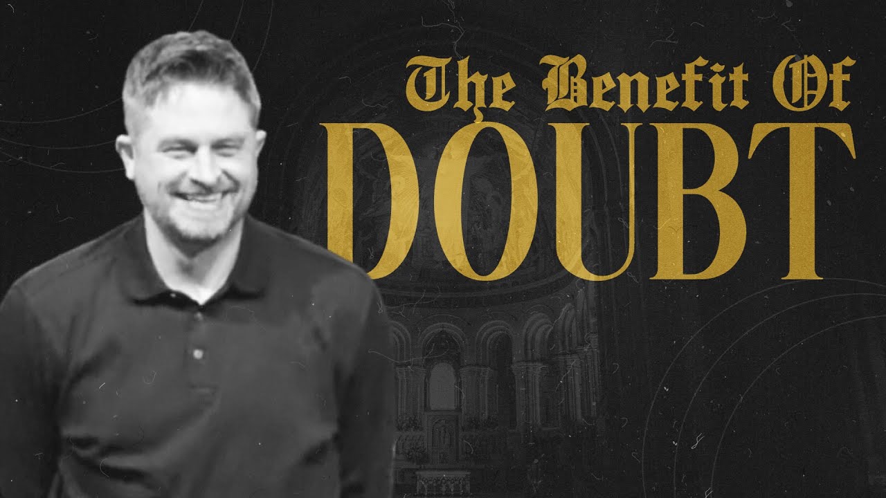 THE BENEFIT OF DOUBT | The Benefit of Doubt |  Josh Wright
