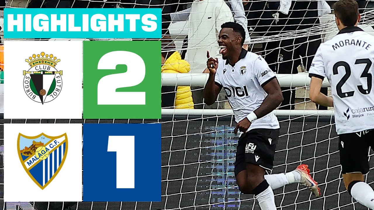 BURGOS CF  2 - 1 MÁLAGA CF | RESUMEN LALIGA HYPERMOTION