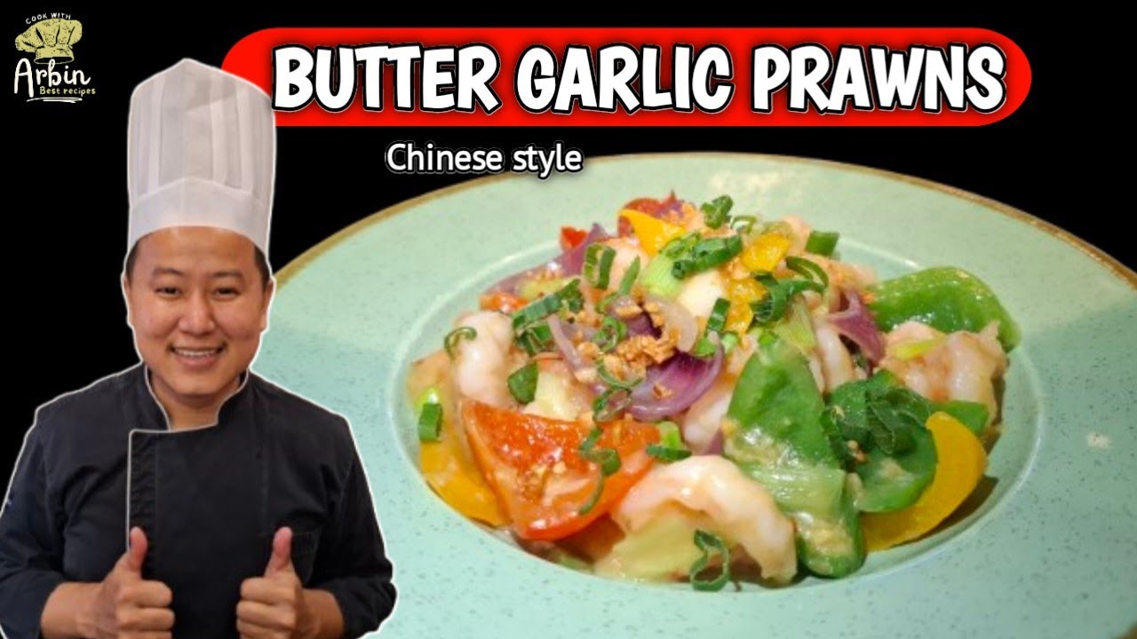 How To Make Perfect Butter Garlic Prawns | Chinese Style | @Cook with Arbin
