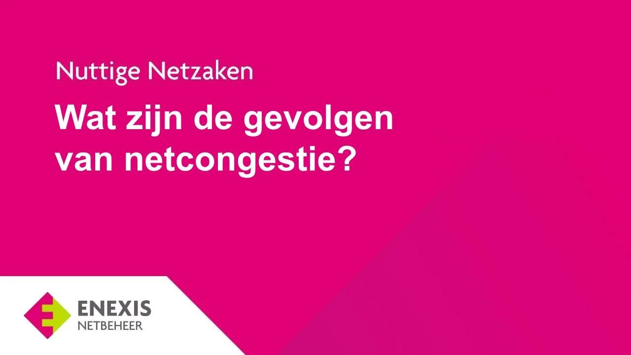 Wat zijn de gevolgen van netcongestie?