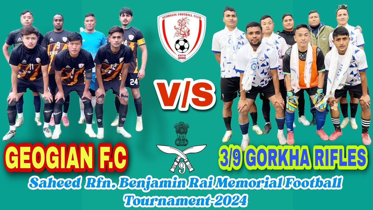2nd Semi Final/Georgian FC v/s 3/9 Gorkha Rifles/