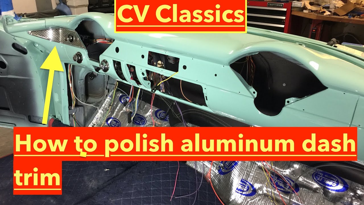How to polish aluminum dash trim #55chevy