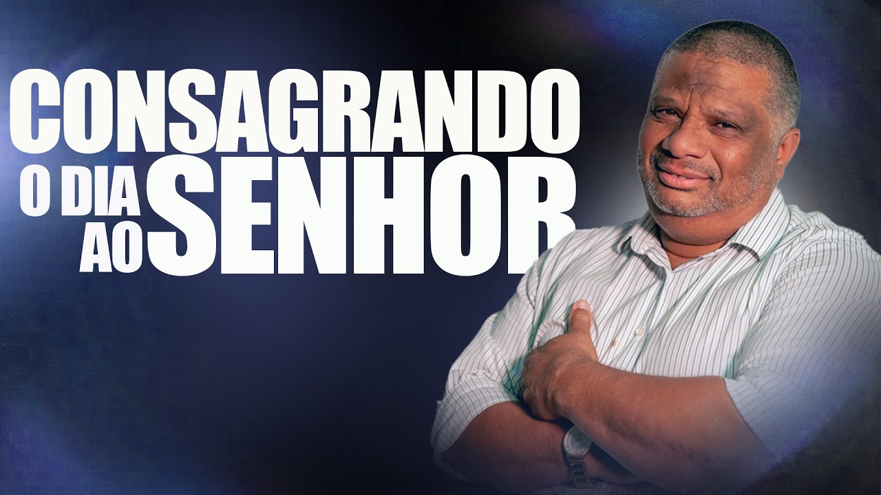 CONSAGRANDO O DIA AO SENHOR | @CristianofagundesPastor