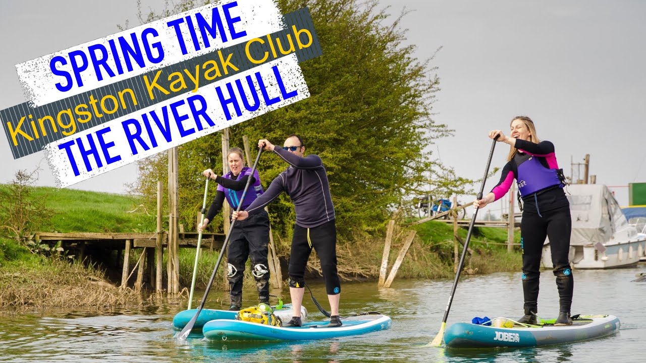 Spring Time on the River Hull | Paddle to the Pub