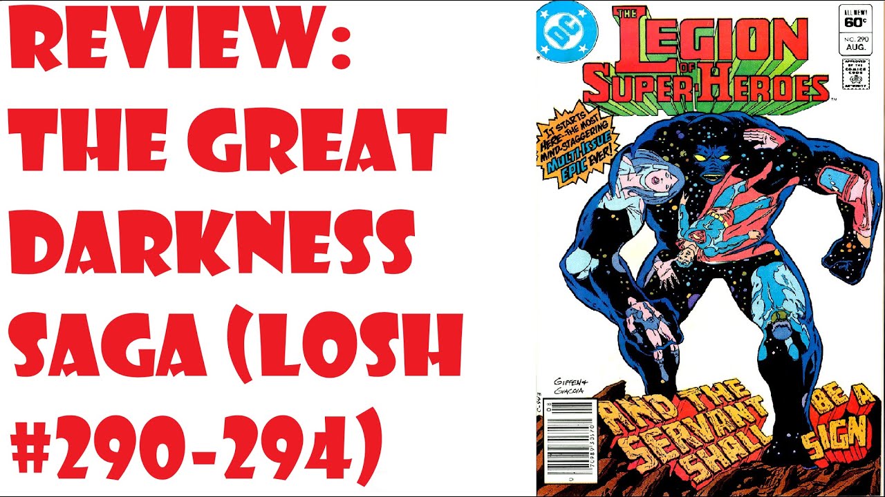 Review: The Great Darkness Saga (Legion of Superheroes #290 - 294)