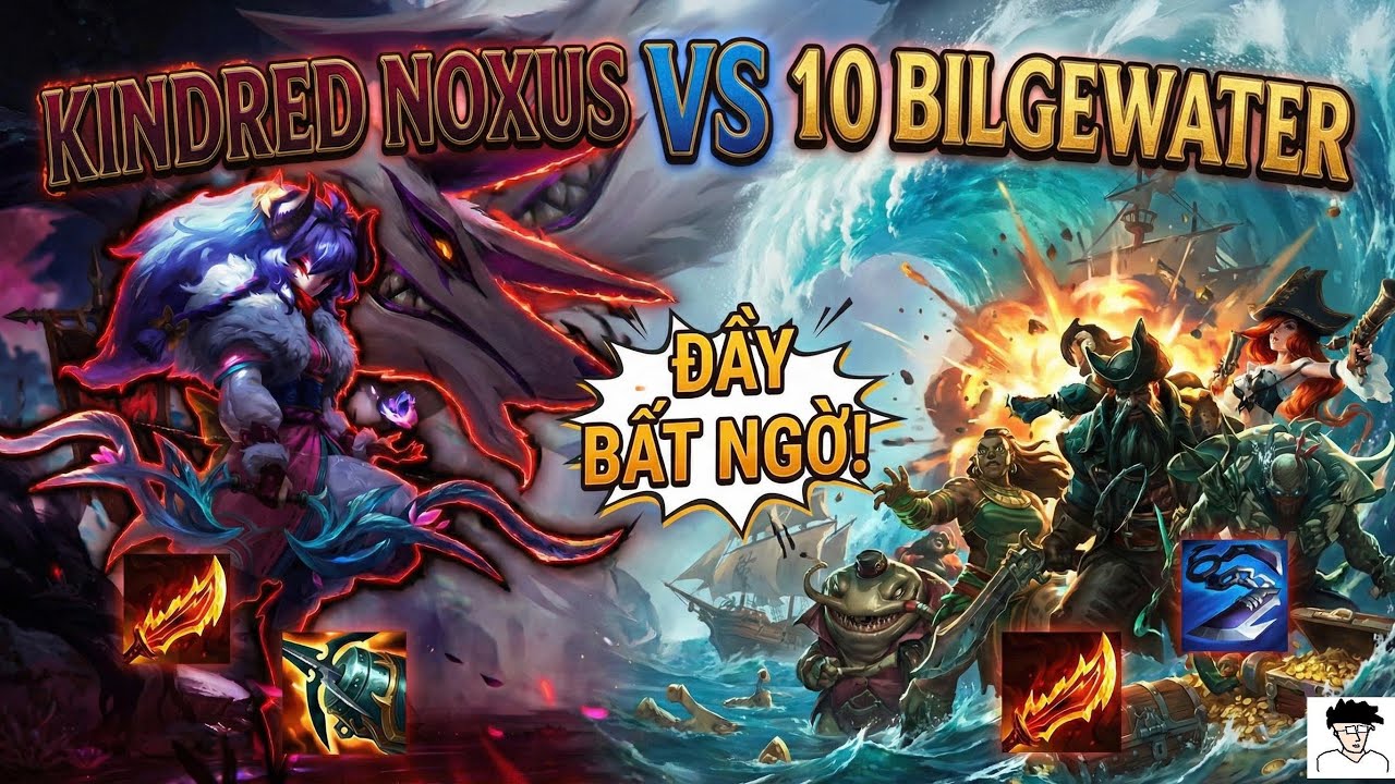 KINDRED NOXUS VS 10 BILGEWATER | SỨC MẠNH ÁP ĐẢO CỦA KINDRED | FULLGAME