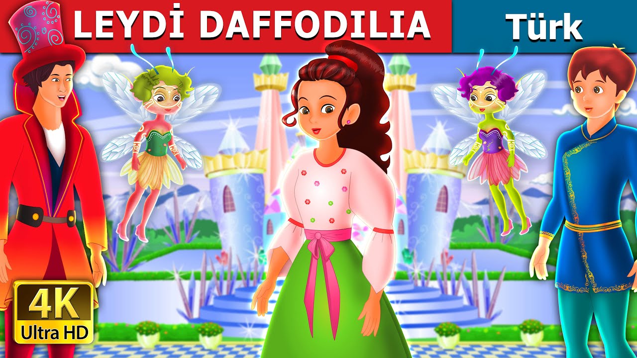 LEYDİ DAFFODILIA | Lady Daffodilia Story in Turkish |  @TurkiyaFairyTales