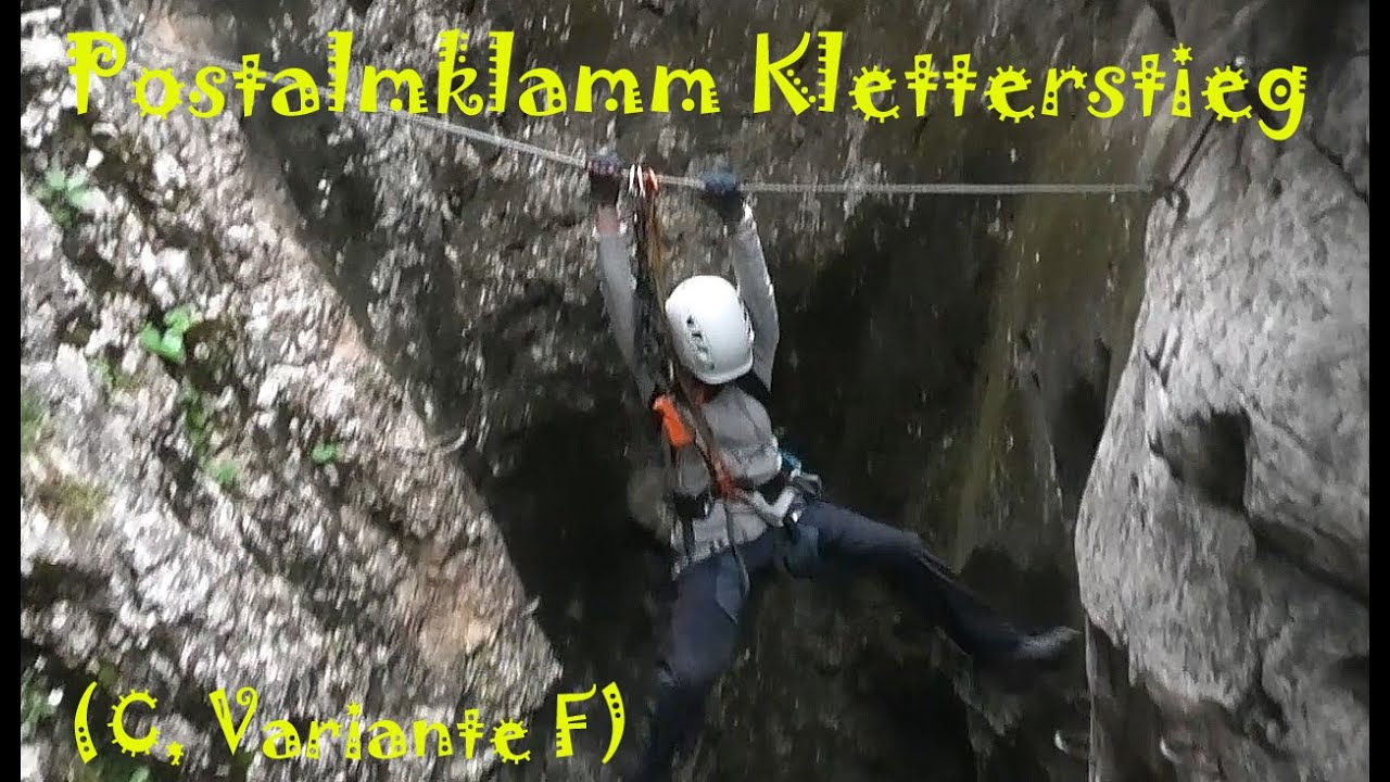 Postalmklamm Klettersteig in Salzkammergut Region, mehrere Variante D unf F moglich