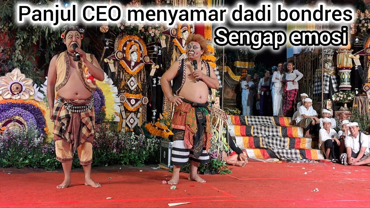 panjul CEO menyamar dadi bondres, sengap emosi ,calonarang desa pekraman belusung pejeng kaja 