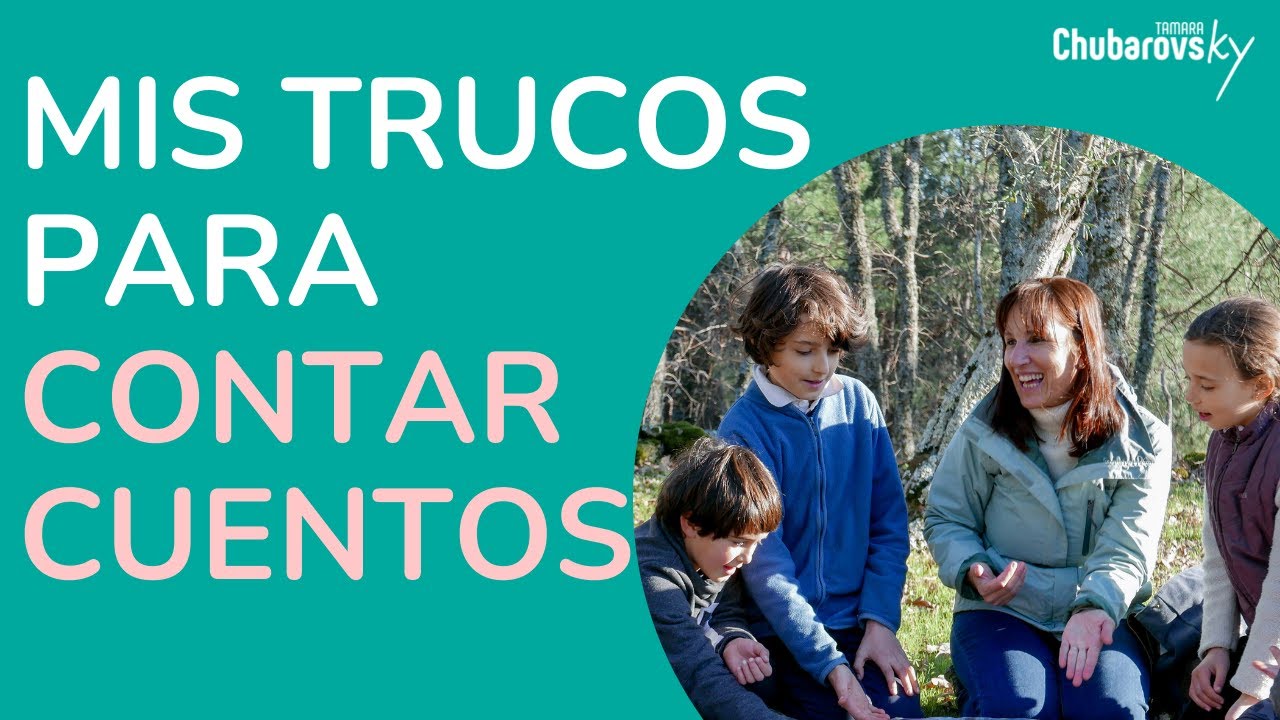 Mis trucos para contar cuentos