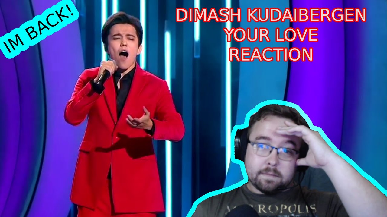 Dimash Kudaibergen YOUR LOVE! Its so good to be BACK!