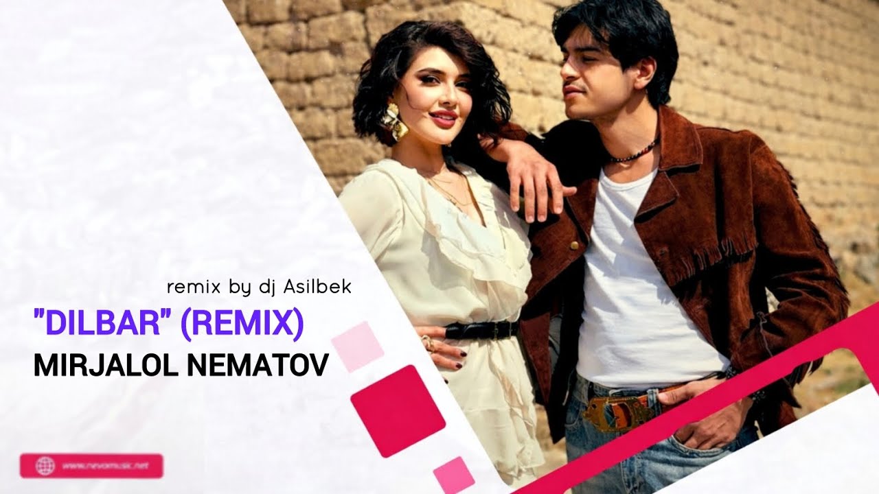 Mirjalol Nematov - Dilbar (Remix) (remix by dj Asilbek) | #рекомендации 