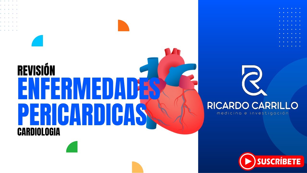 Enfermedades pericárdicas l Cardiología