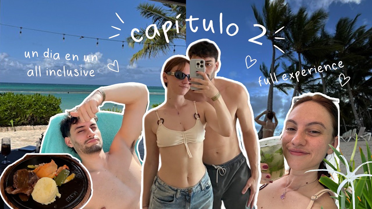 All Inclusive Full Experience con final inesperado: comida, playa, tragos y reseña 🥩🍹 | Capítulo 2