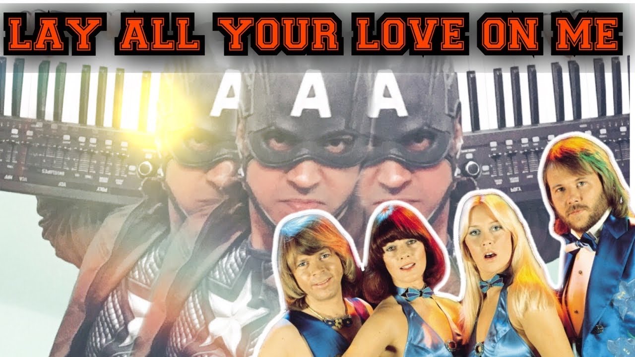 LAY ALL YOUR LOVE ON ME - ABBA - Synth Cover