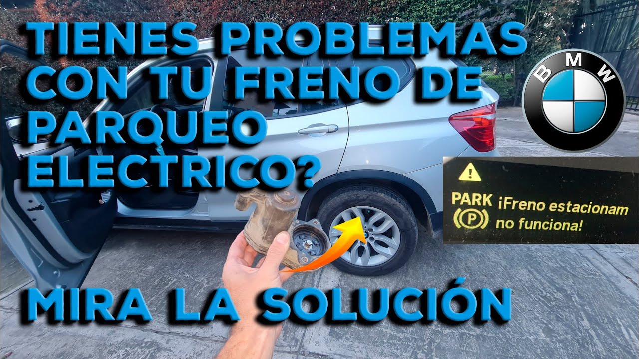 Como solucionar problemas con el freno de parque eléctrico de BMW