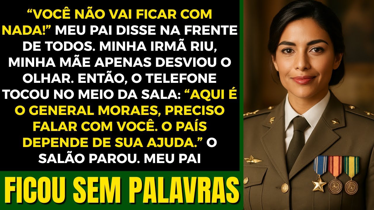 Meu Pai Disse Que Eu Não Merecia Nada — Então O General Do Exército Ligou No Viva-Voz Pedindo...