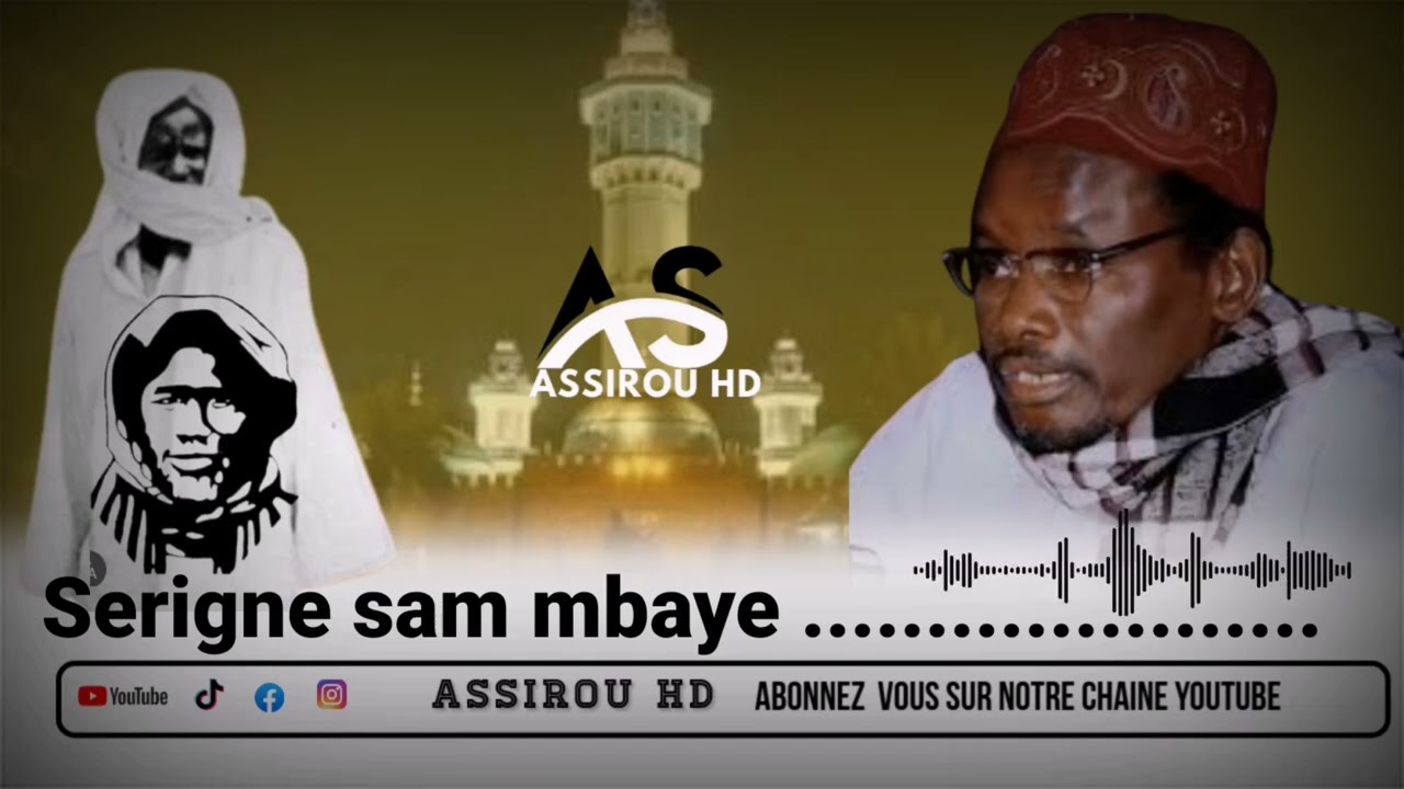 🔴Ndeyssan Wakhtane 😭Wou Yémé Akhi Wadiour Serigne sam mbaye😱