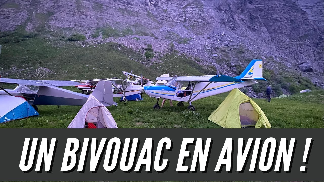 Bivouac en avion en montagne !