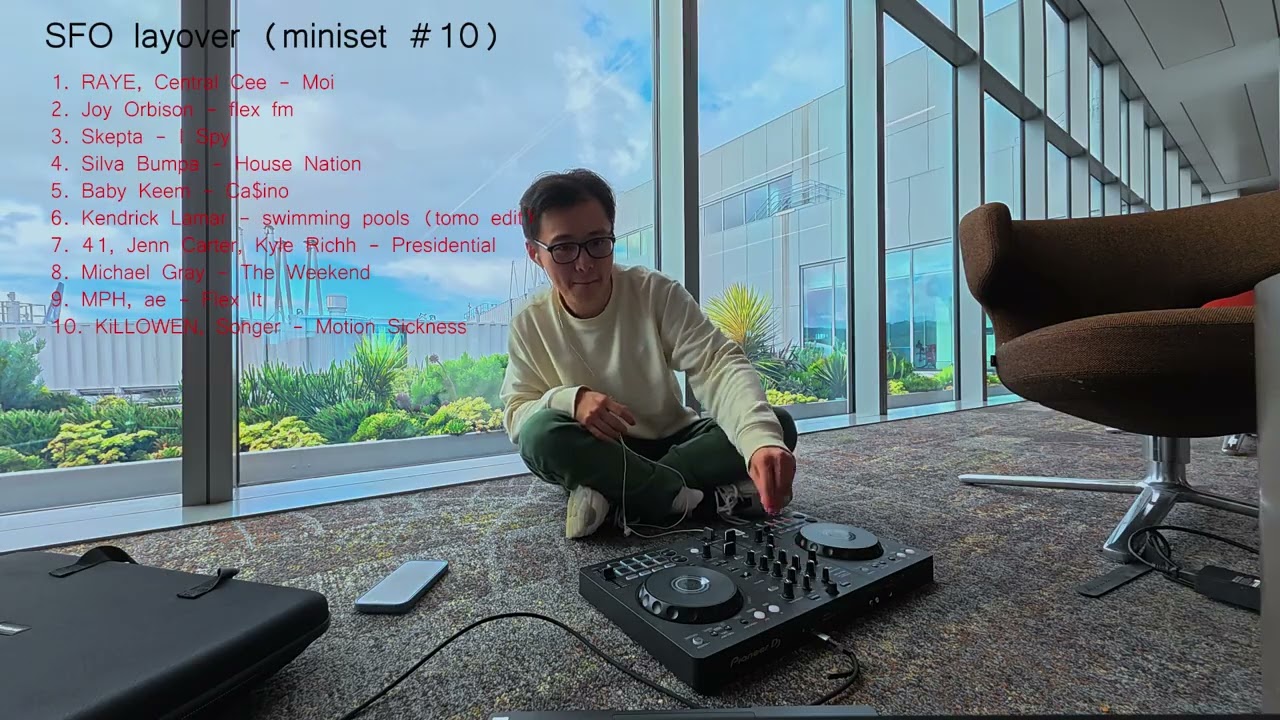 I DJ'd at the AIRPORT (miniset #10)