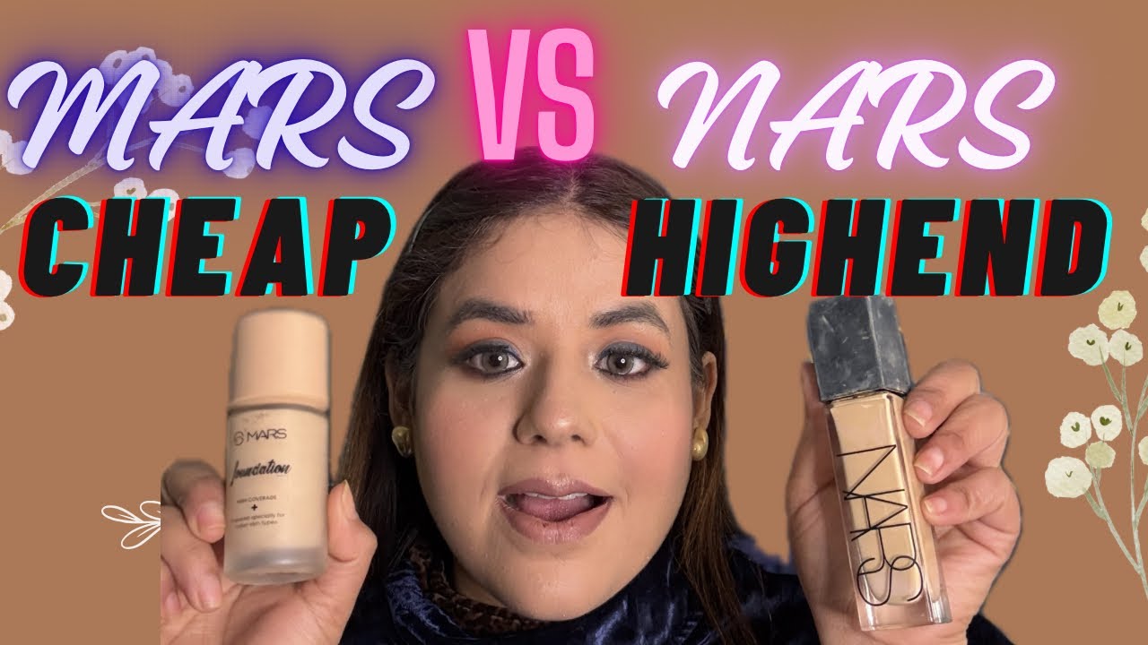 MARS VS NARS FOUNDATION   || REAL REVIEW ||COMPARISON CHEAPEST VS HIGH END FOUNDATION