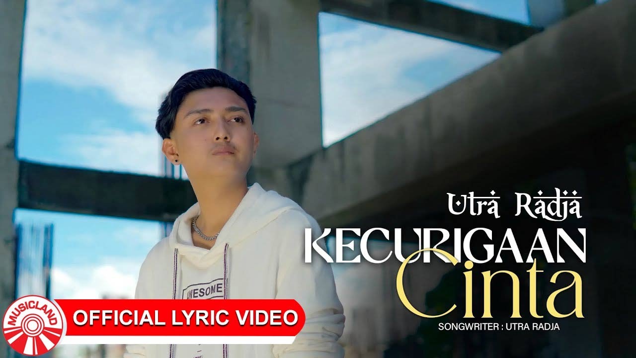 Kecurigaan Cinta - Utra Radja | Slow Rock Indonesia Bikin Baper [Official Lyric Video HD]