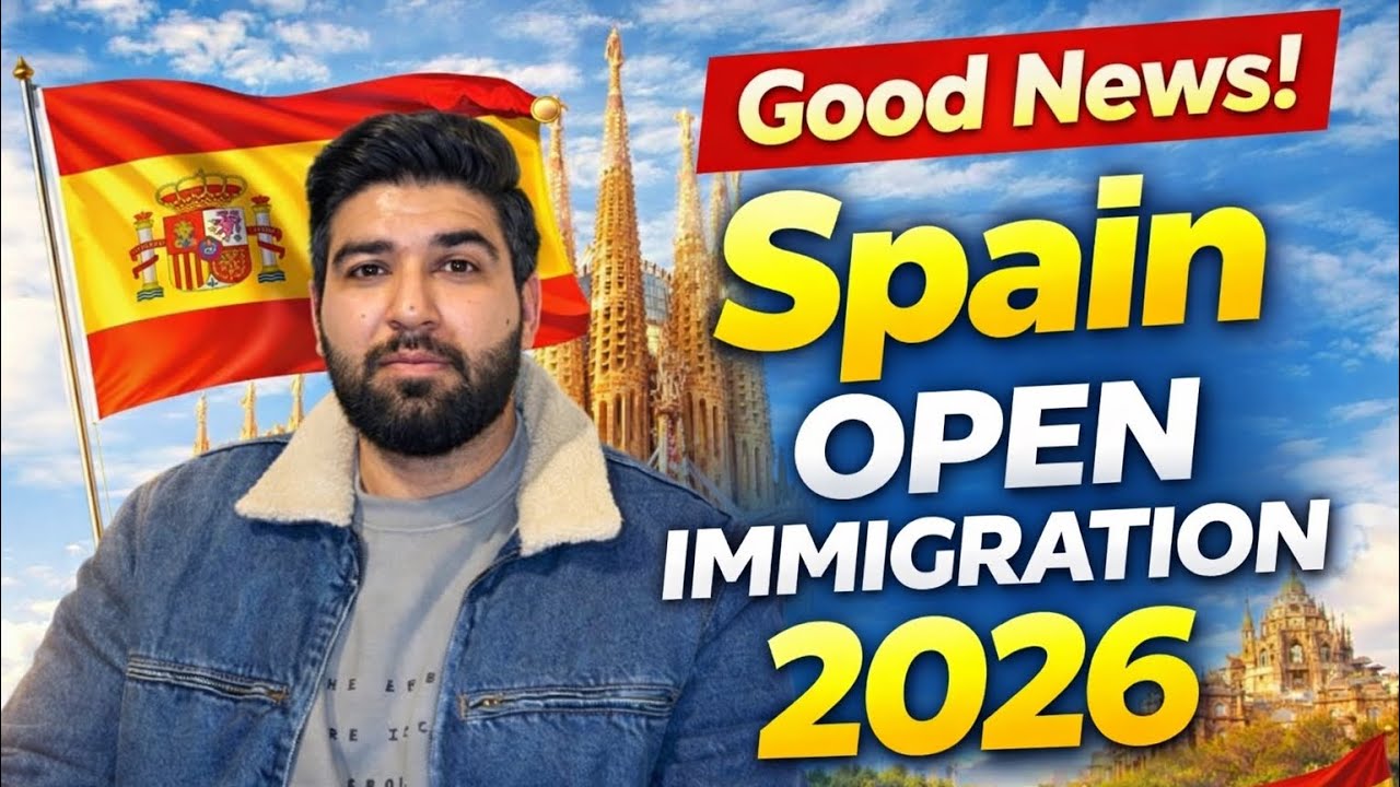 🚨 BIG NEWS! Spain Open Immigration 2026 | New Opportunities for Foreigners