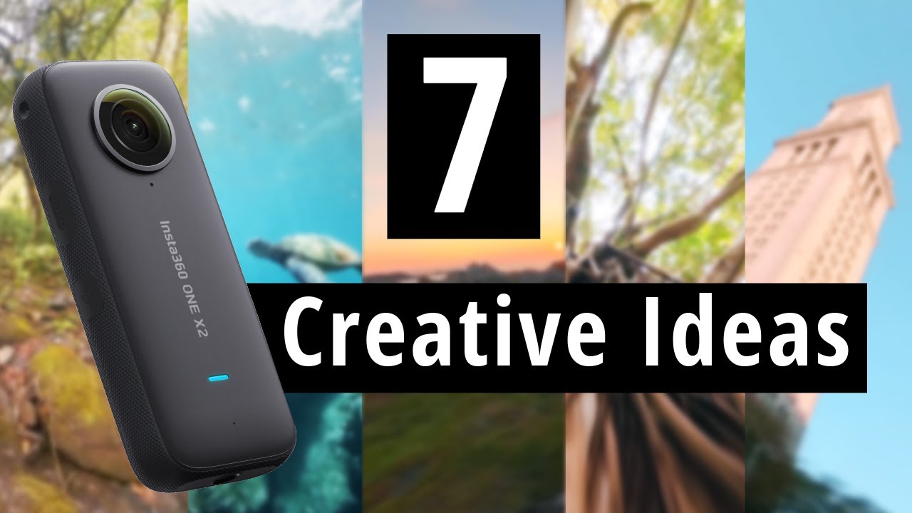 7 Creative Ideas With The Insta360 X3