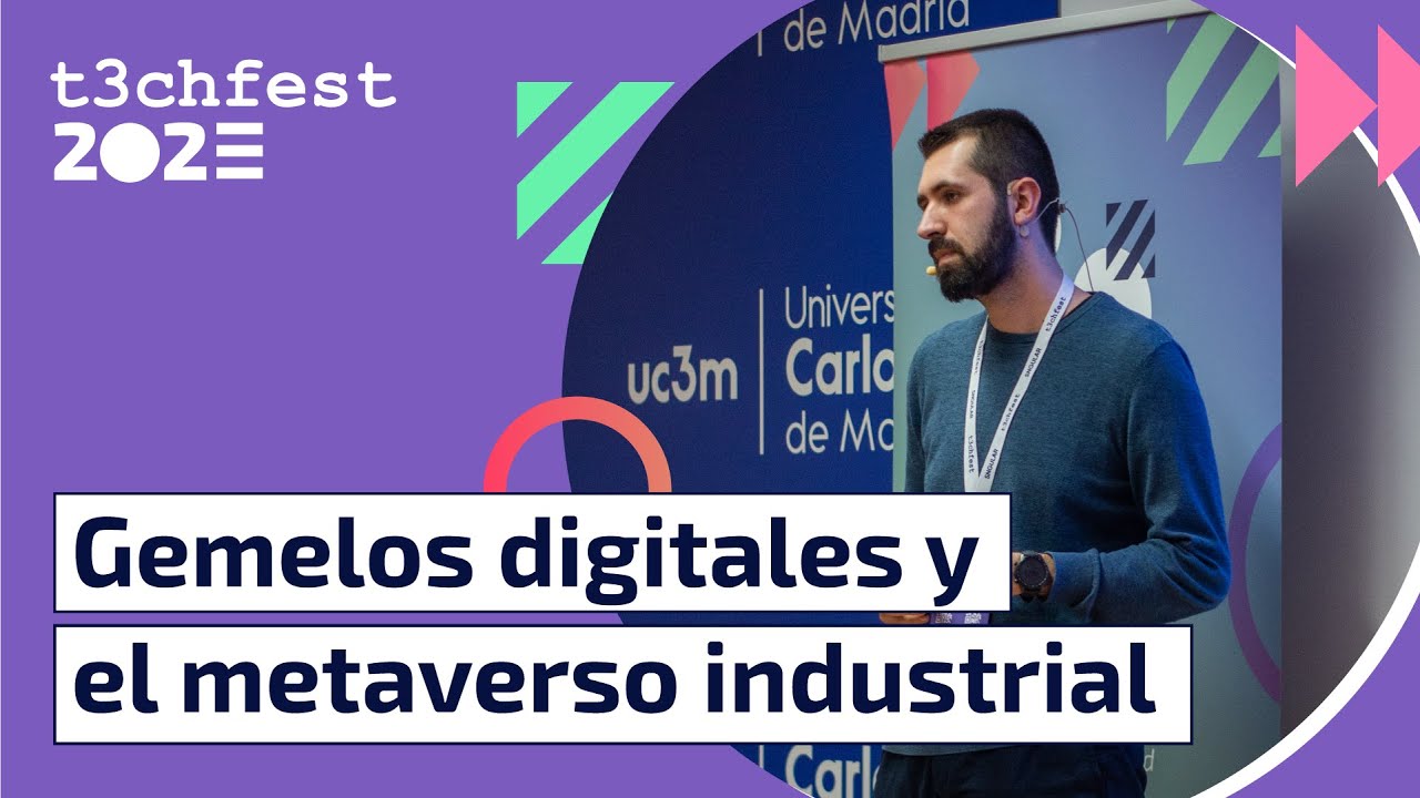 Gemelos digitales y el metaverso industrial - T3chFest 2023