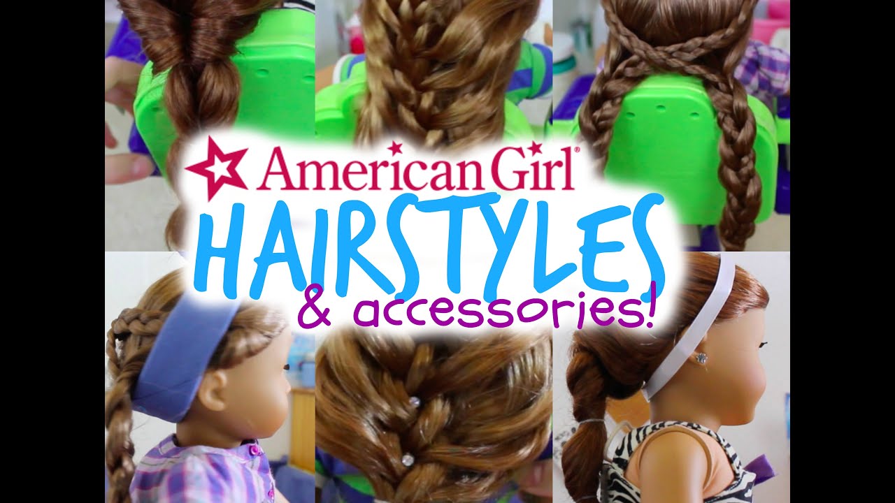 American Girl Hairstyles + DIY Accessories!