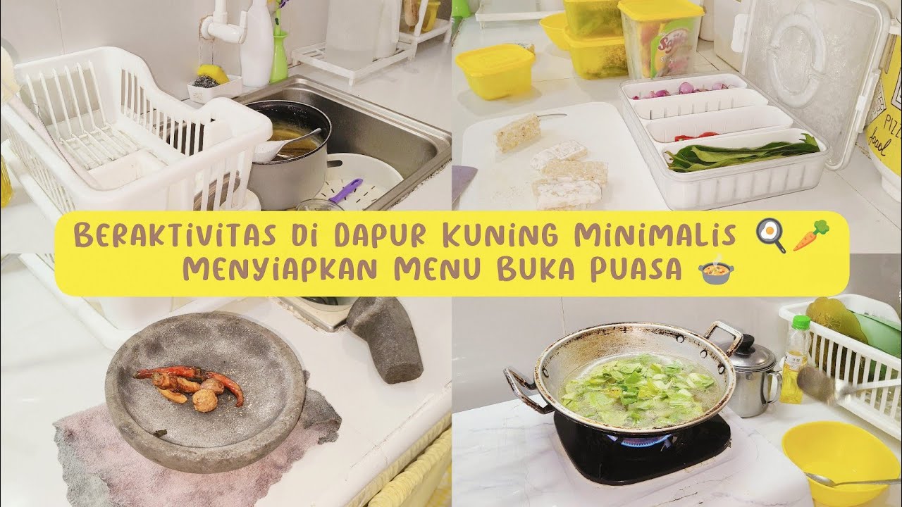 Beraktivitas di Dapur Kuning🍳🥕 Menyiapkan Menu Buka Puasa 🍲 Masak Sayur Sop & Beres-Beres Dapur 🧼✨