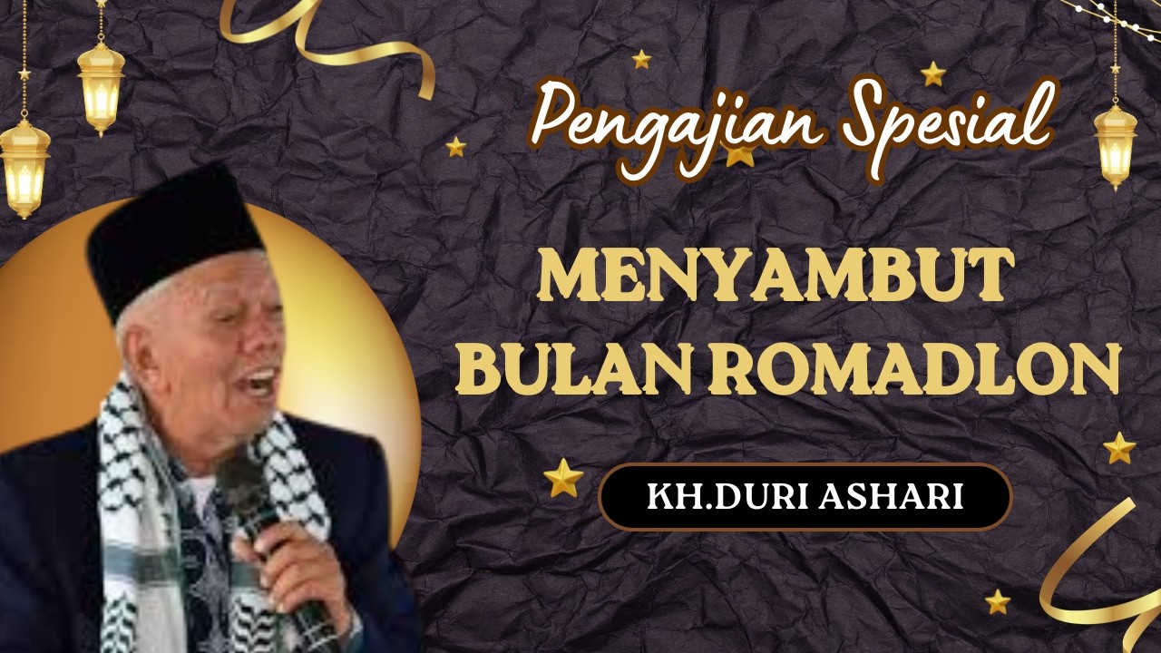 Pengajian Spesial Menyambut Bulan Romadlon Bersama KH.Duri Ashari Semarang