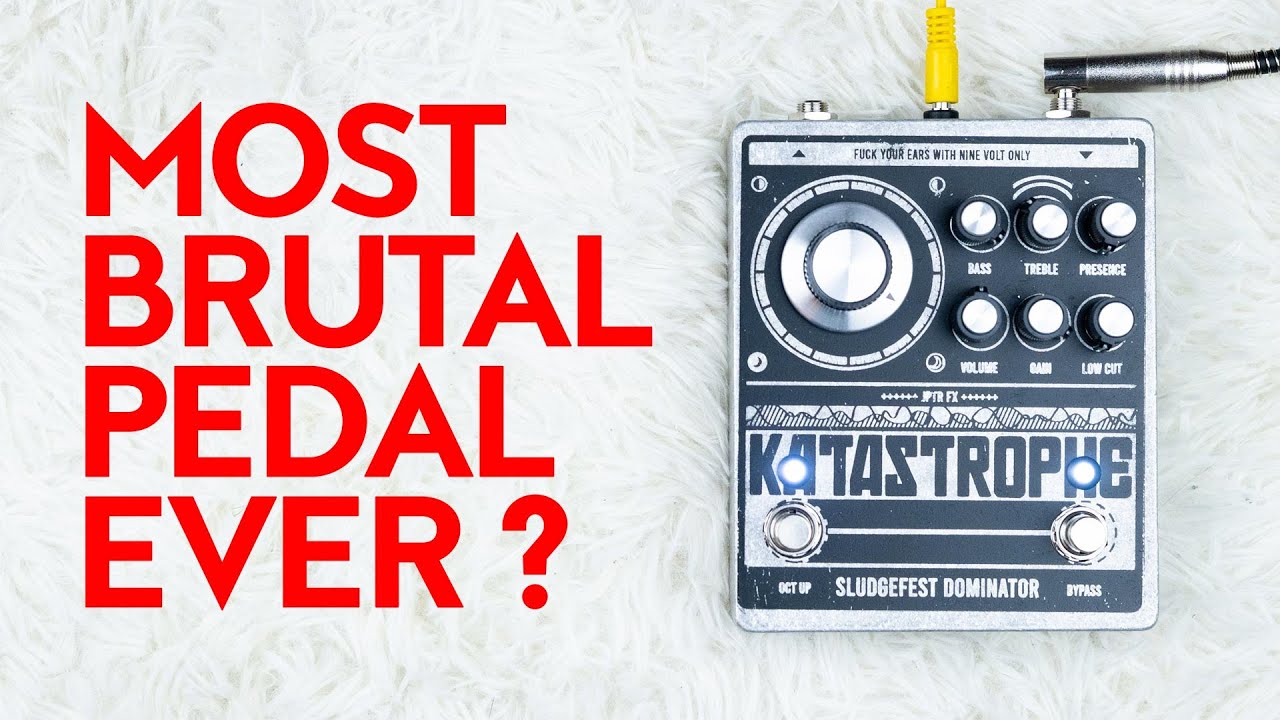 Katastrophe by JPTR FX - Most brutal pedal ever