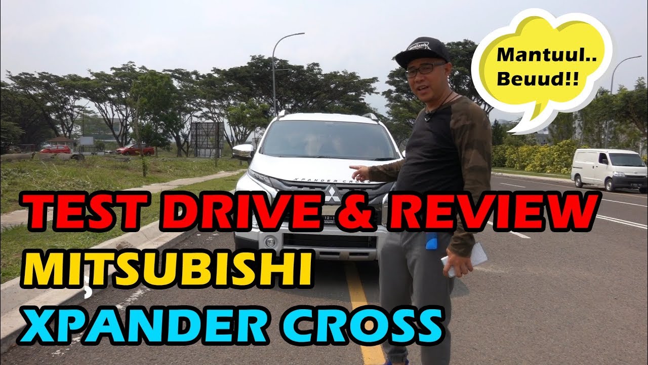 TEST DRIVE & REVIEW Mitsubishi XPANDER CROSS Indonesia