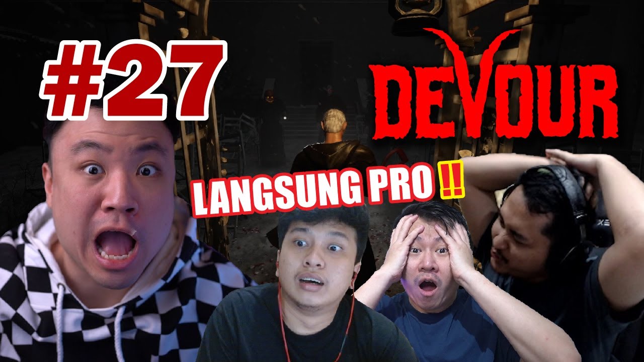 KETIKA REAL GAMER JADI SERIUS !! - Devour [Indonesia] #27