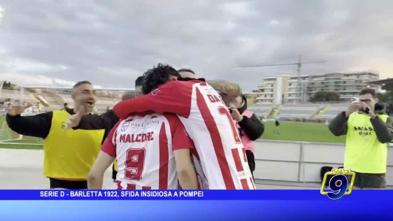 Serie D - Barletta1922, sfida insidiosa a Pompei