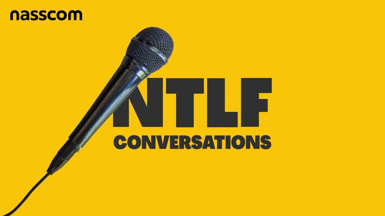 NTLF Conversations | Podcast on All Things AI | nasscom