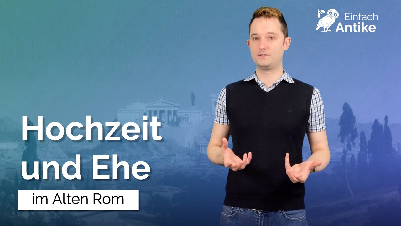 Hochzeit und Ehe im Alten Rom | Römische Geschichte – Einfach Antike