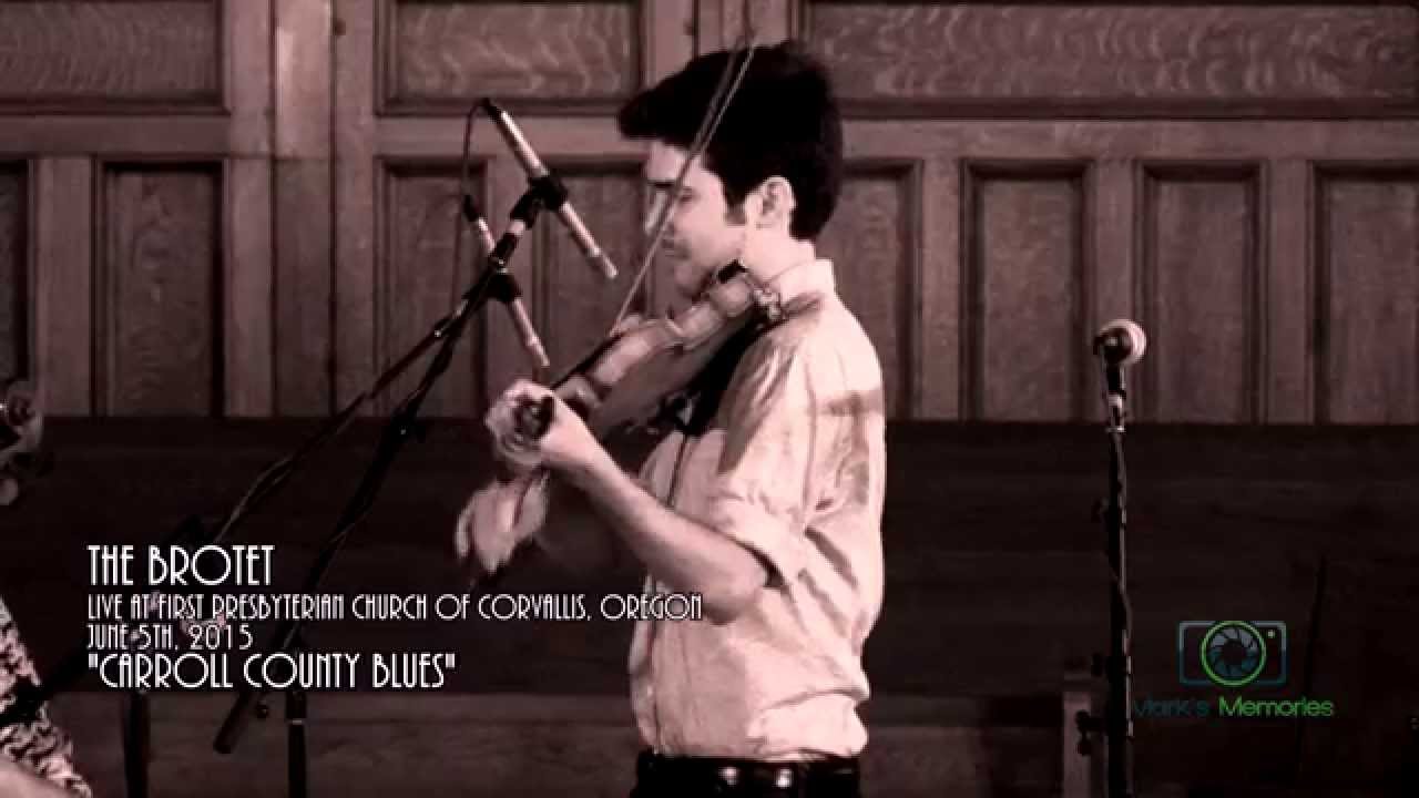 The Brotet  2015-06-05  Carroll County Blues