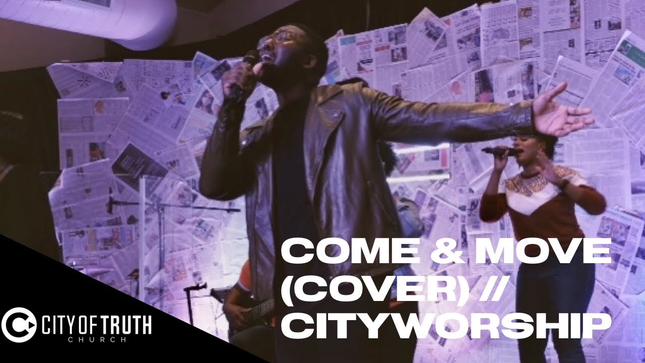 Come and Move (Cover) // CityWorship
