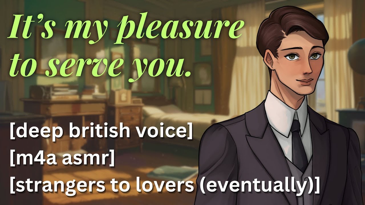 Your New Butler Might Have A Thing For You [M4A ASMR][strangers to lovers][deep british voice]