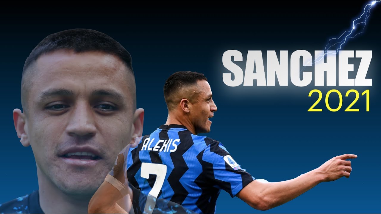 Alexis Sánchez 2021 - Elegance - Amazing Skills & Goals - HD