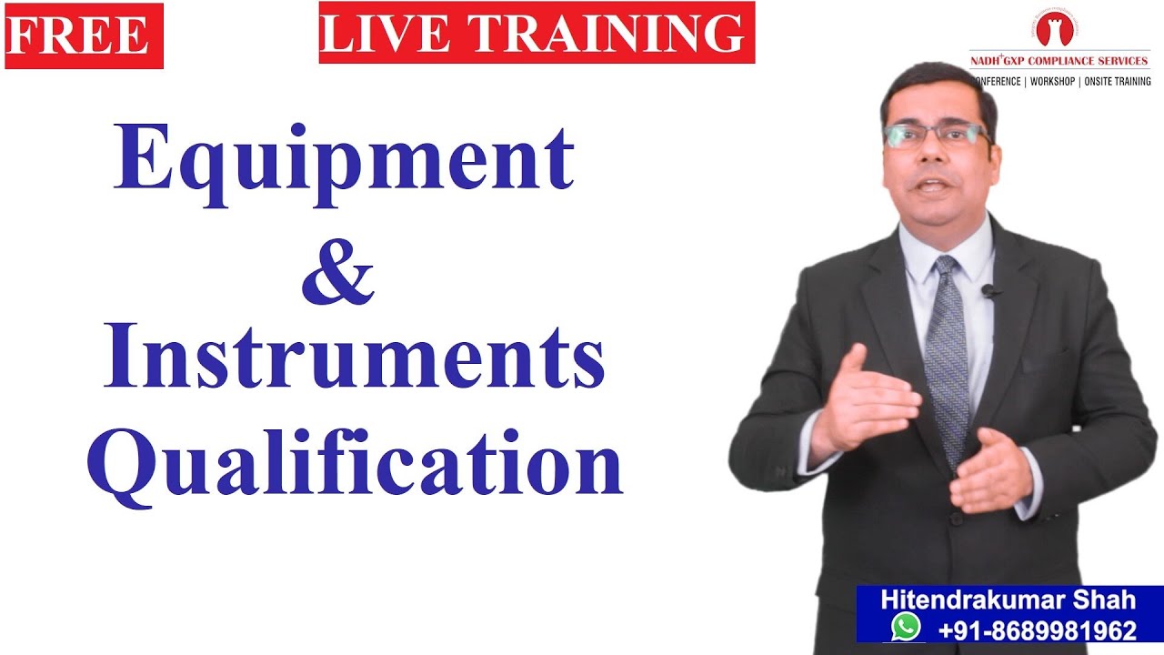 Equipment & Instrument Qualification