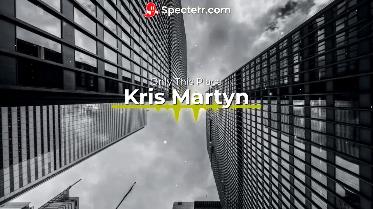 Kris Martyn - Only This Place