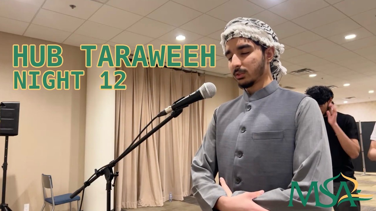 HUB Musallah Taraweeh | Night 12